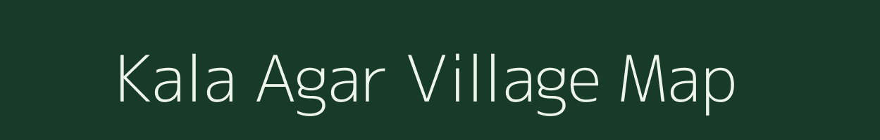 Kala Agar village map in Uttarakhand