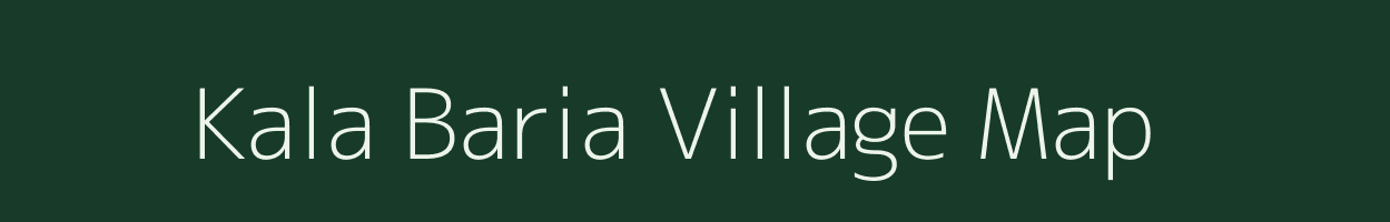 Kala Baria village map in West Bengal