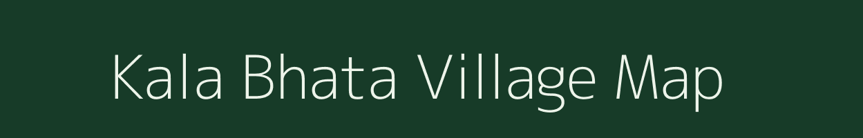 Kala Bhata village map in Rajasthan