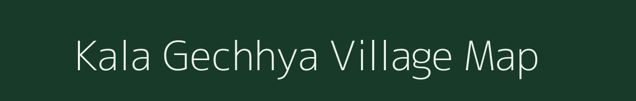 Kala Gechhya village map in West Bengal