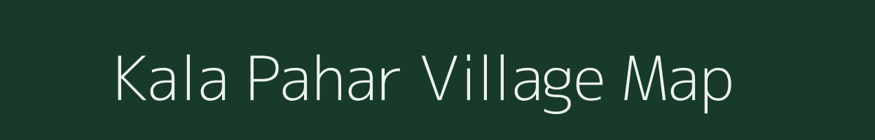 Kala Pahar village map in Uttar Pradesh