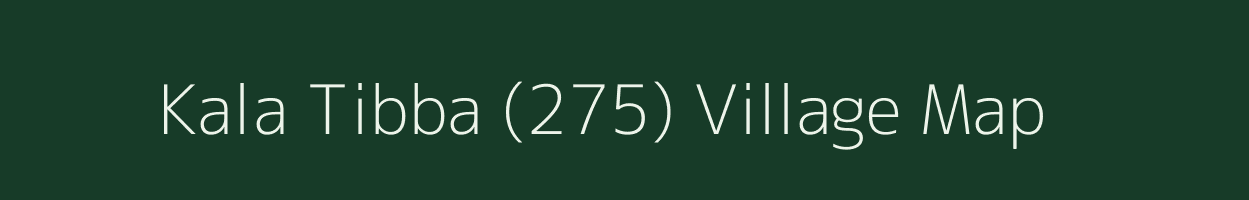 Kala Tibba (275) village map in Punjab