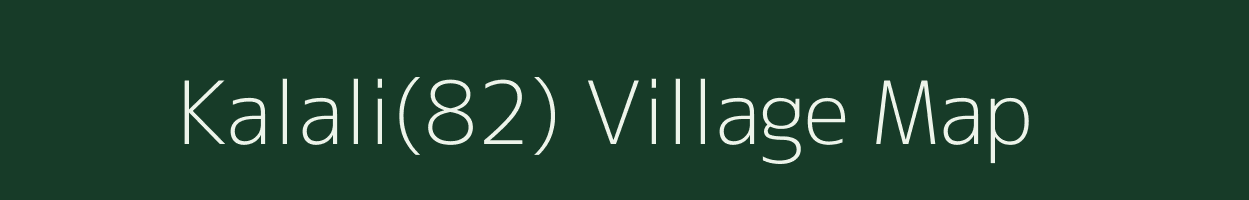 Kalali(82) village map in Haryana