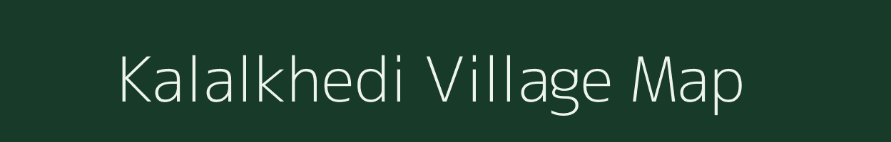 Kalalkhedi village map in Madhya Pradesh