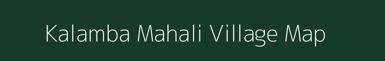 Kalamba Mahali village map in Maharashtra