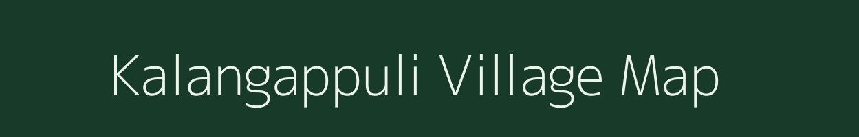 Kalangappuli village map in Tamil Nadu