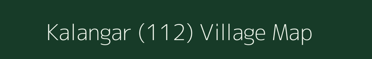 Kalangar (112) village map in Himachal Pradesh