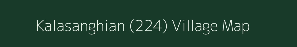 Kalasanghian (224) village map in Punjab