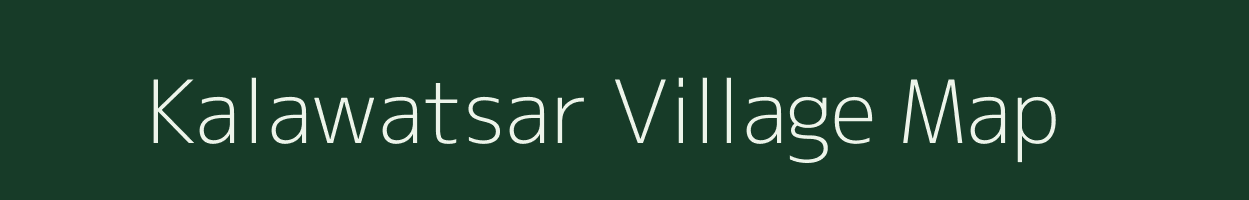 Kalawatsar village map in Rajasthan