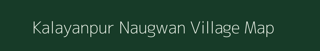 Kalayanpur Naugwan village map in Uttar Pradesh