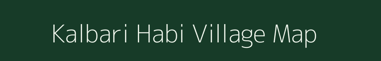 Kalbari Habi village map in Assam