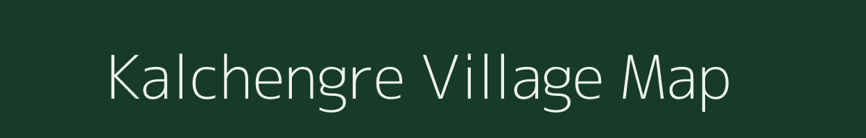 Kalchengre village map in Meghalaya