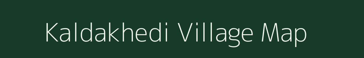 Kaldakhedi village map in Madhya Pradesh