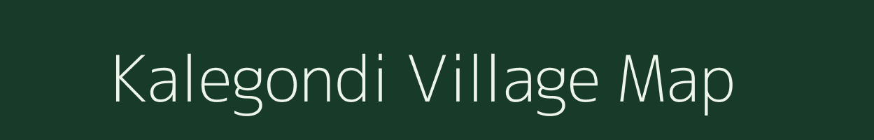 Kalegondi village map in Chhattisgarh