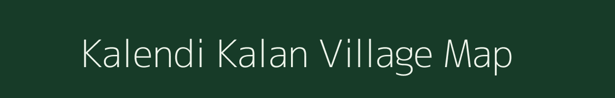 Kalendi Kalan village map in Madhya Pradesh