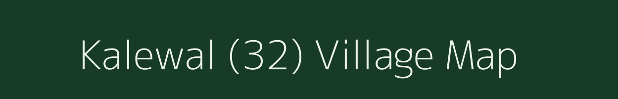 Kalewal (32) village map in Punjab