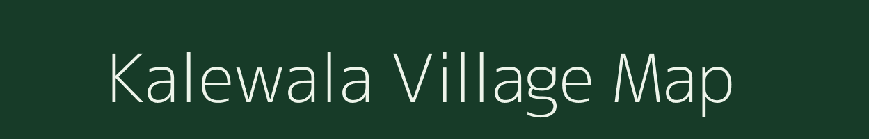 Kalewala village map in Uttar Pradesh