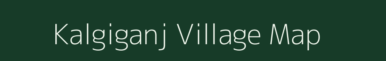 Kalgiganj village map in Bihar