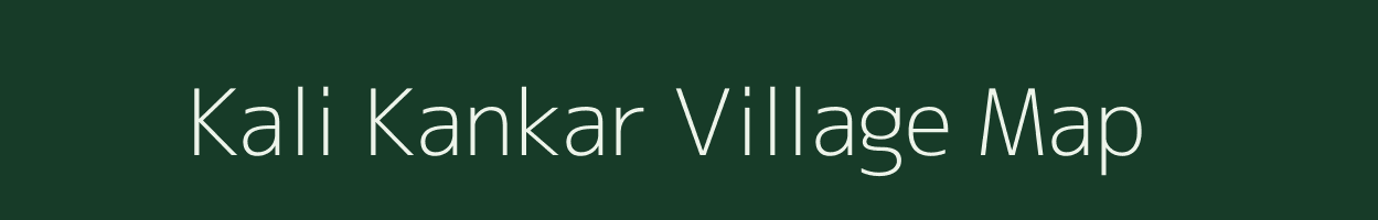 Kali Kankar village map in Rajasthan