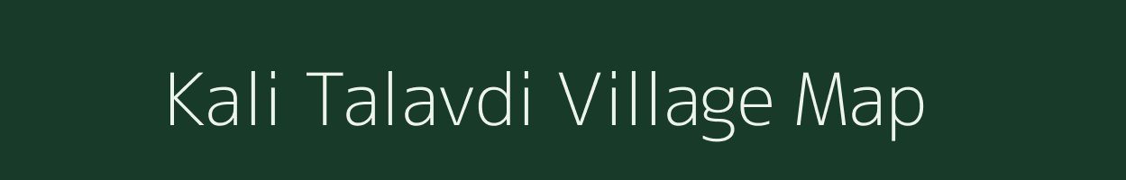 Kali Talavdi village map in Gujarat