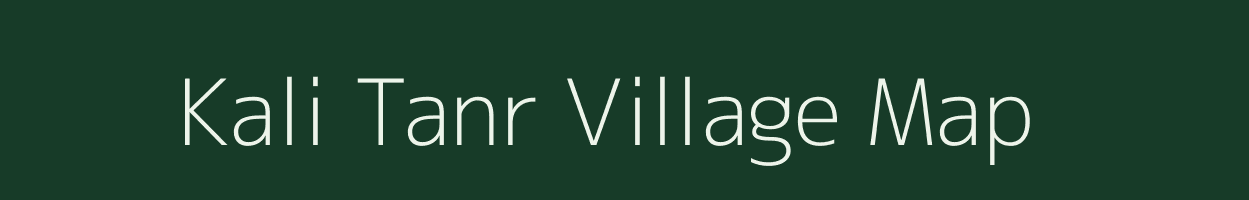 Kali Tanr village map in Bihar