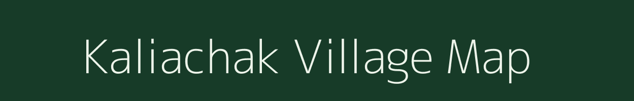 Kaliachak village map in West Bengal