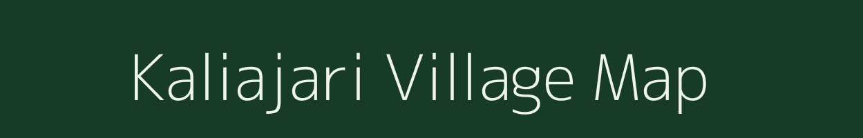 Kaliajari village map in Assam