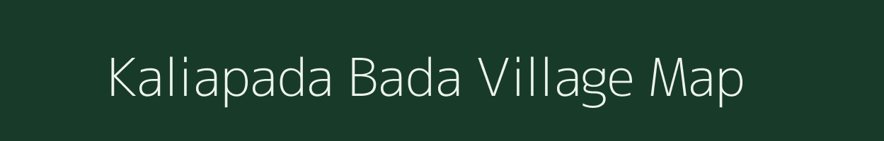Kaliapada Bada village map in Odisha