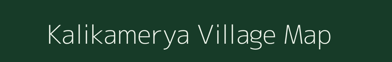 Kalikamerya village map in West Bengal