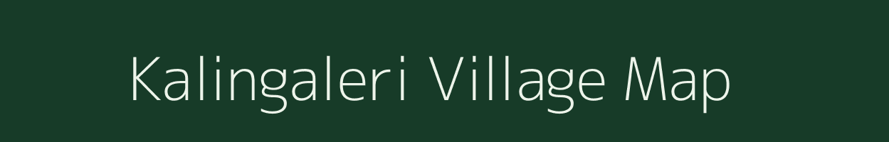 Kalingaleri village map in Tamil Nadu