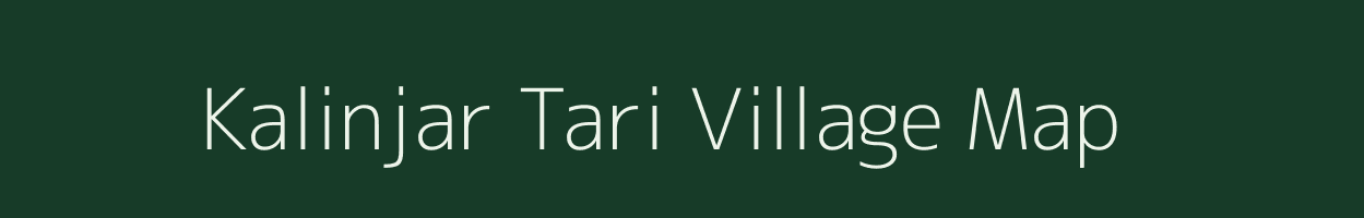 Kalinjar Tari village map in Uttar Pradesh