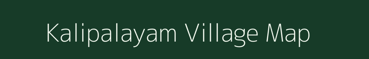 Kalipalayam village map in Tamil Nadu
