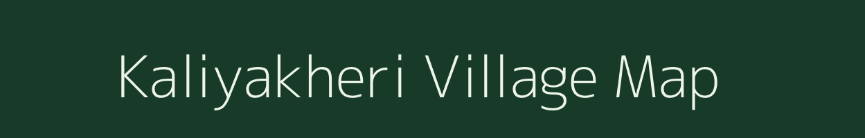 Kaliyakheri village map in Rajasthan