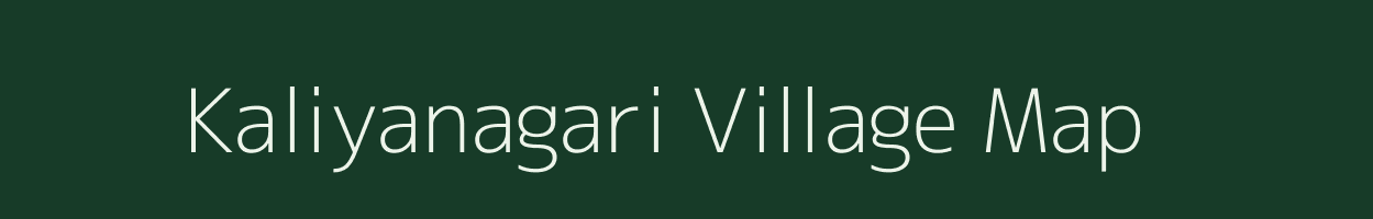 Kaliyanagari village map in Tamil Nadu
