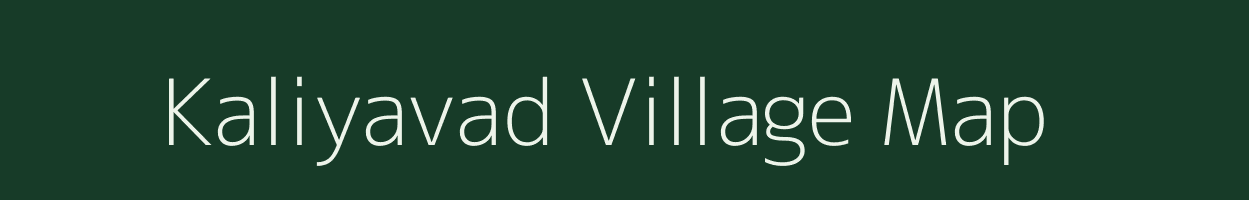 Kaliyavad village map in Gujarat