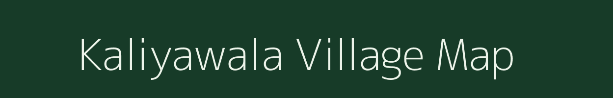 Kaliyawala village map in Uttarakhand