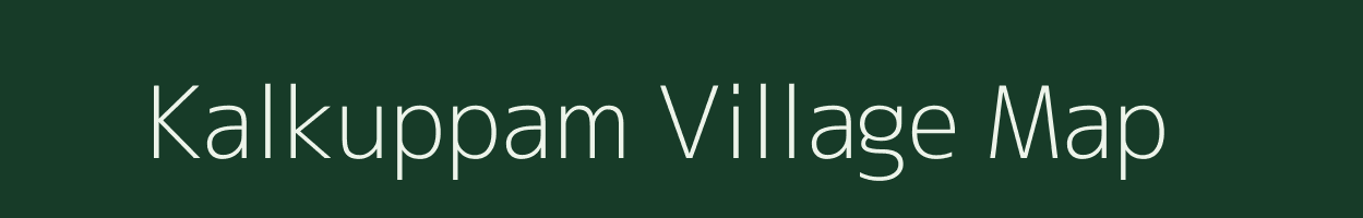 Kalkuppam village map in Tamil Nadu