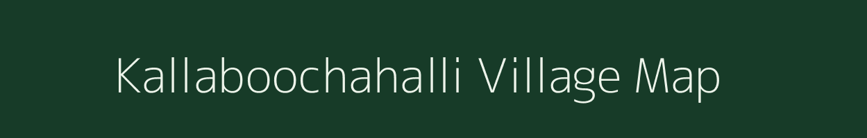 Kallaboochahalli village map in Karnataka