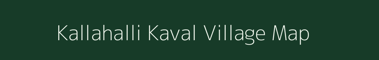 Kallahalli Kaval village map in Karnataka