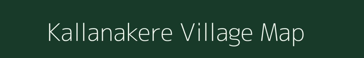 Kallanakere village map in Karnataka