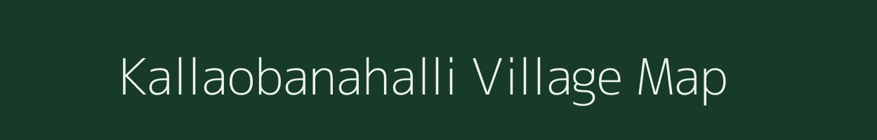 Kallaobanahalli village map in Karnataka
