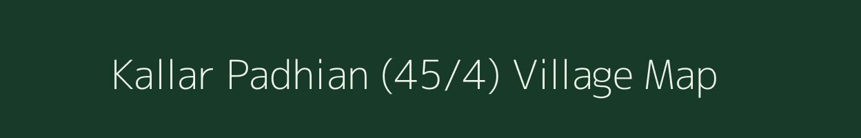 Kallar Padhian (45/4) village map in Himachal Pradesh