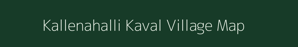 Kallenahalli Kaval village map in Karnataka