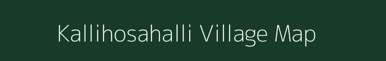 Kallihosahalli village map in Karnataka