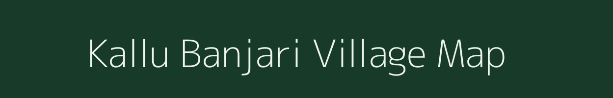 Kallu Banjari village map in Chhattisgarh