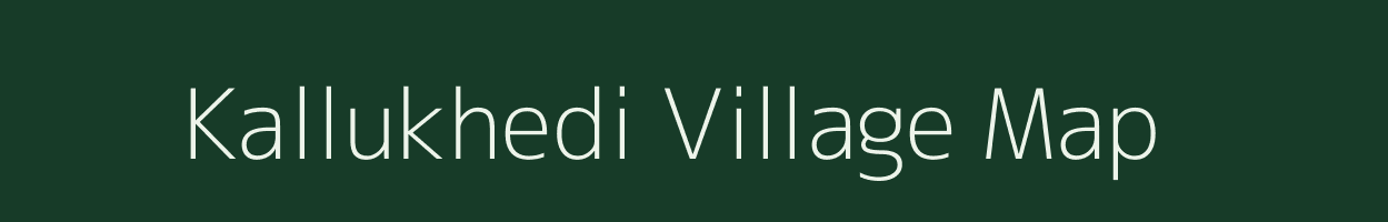 Kallukhedi village map in Madhya Pradesh