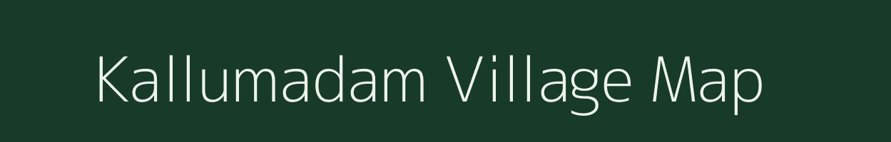 Kallumadam village map in Tamil Nadu