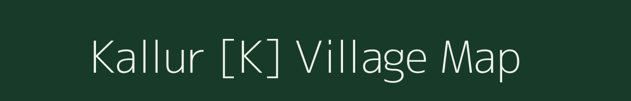 Kallur [K] village map in Karnataka