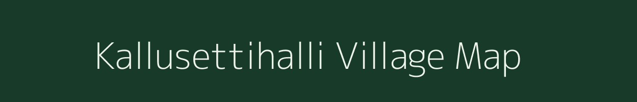 Kallusettihalli village map in Karnataka