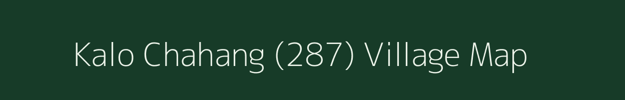 Kalo Chahang (287) village map in Punjab